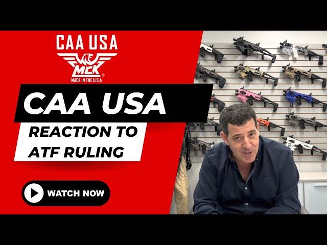 CAA USA reaction to ATF ruling