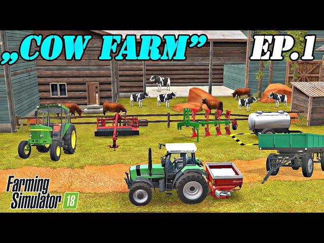 FS 18 COW FARM. Timelapse # 1. Start career COW FARM