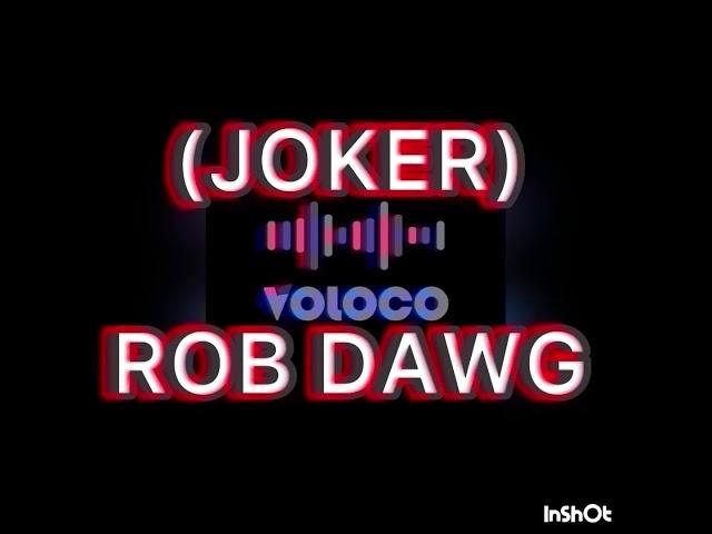 ROB DAWG - TIME IS MONEY FEATURING THA JOKER