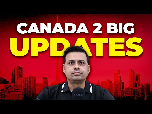 Canada Big Changes 2025