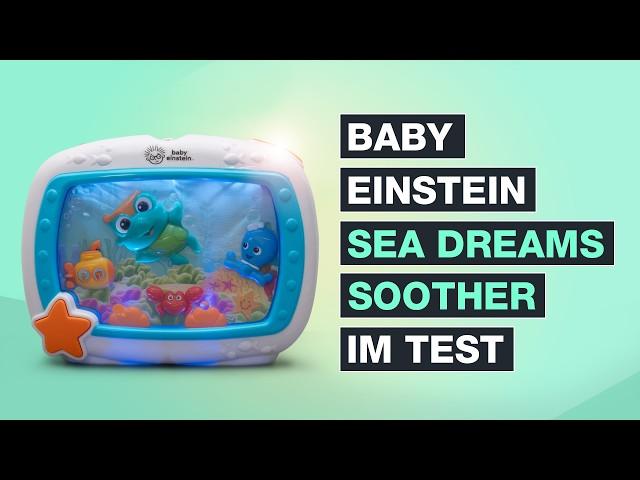 Baby Einstein Sea Dreams Soother - Einschlafhilfe mit Aquarium Optik - Testventure