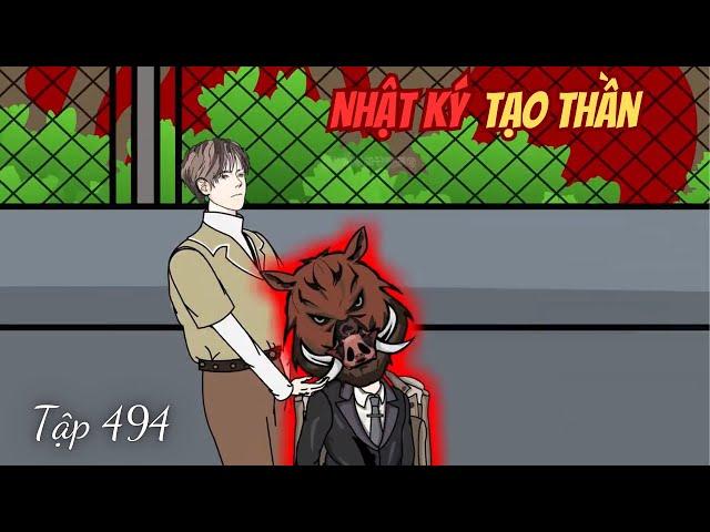 Nhật Ký Tạo Thần | Tập 494 | NoNo Sub