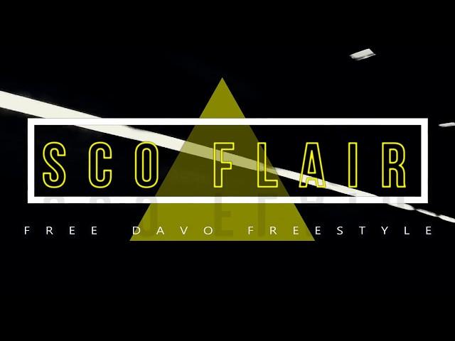 SCO FLAIR - FREE DAVO *OFFICIAL VIDEO*