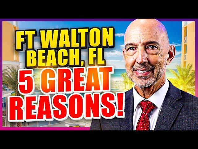 Top 5 Reasons to Move to Fort Walton Beach, FL