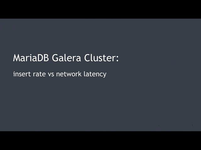 MariaDB Galera Cluster: insert rate vs network latency