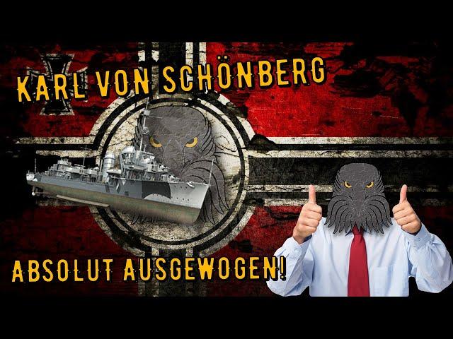 World of Warships Legends - KARL VON SCHÖNBERG - Tier 7 - Absolut ausgewogen! [deutsch/ gameplay]