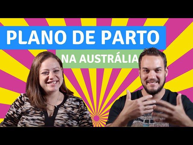 NOSSO PLANO DE PARTO NA AUSTRÁLIA (COM CHECK LIST)