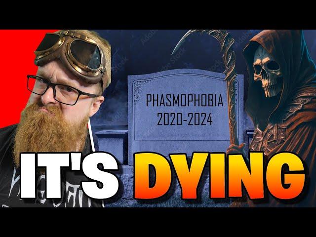 Phasmophobia Is DYING and FAST