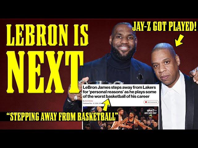 Lebron James "STEPPING AWAY from NBA" as JAY-Z & DIDDY Cases CLOSE IN on HIM!!