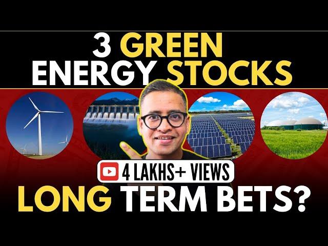 3 GREEN Energy Stocks - LONG Term Bets? Rahul Jain Analysis