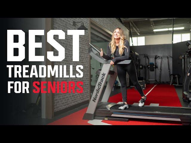 The Best Treadmills for Seniors: The Ones to Look at!