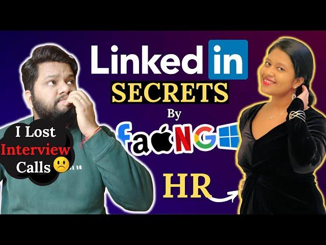 BEST LinkedIn Profile Tips - 2022 By FAANG HR Grab More INTERVIEW CALLS From TOP Tech Companies