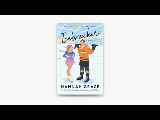 Icebreaker Audiobook by Hannah Grace | Part 1