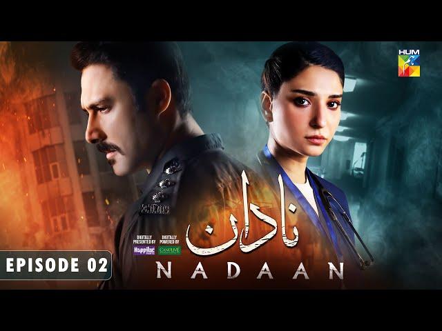 Nadaan - Ep 02 [CC] - 12th Oct 24 [ Ahmed Ali Akbar & Ramsha Khan ] Spons Happilac Paints & CanOlive