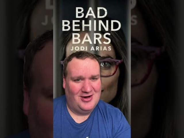 Bad Behind Bars?! No Thanks Jodi Arias.