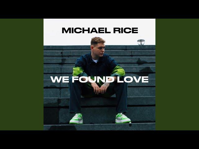 We Found Love