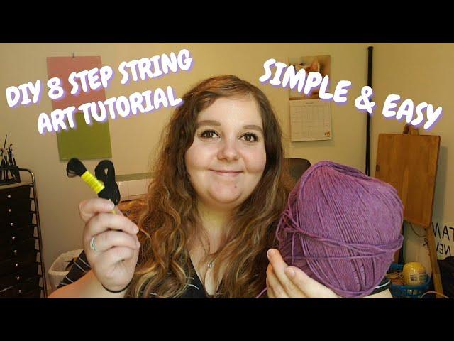 [ SIMPLE & EASY ] DIY 8 STEP STRING ART [ Tutorial for Beginners ]