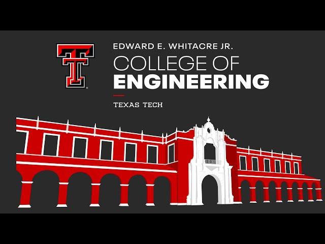 Start Your Future At The Edward E. Whitacre Jr. College of Engineering!