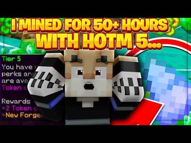 Mining for 50 Hours with HOTM 5!! -- Hypixel Skyblock