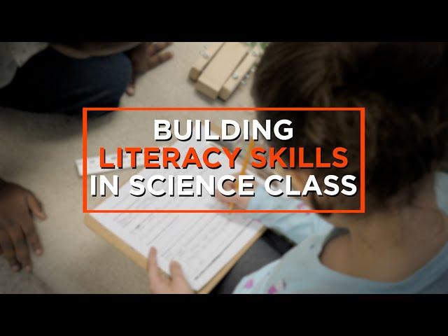 4 Ways to Build Literacy Into Science Lessons