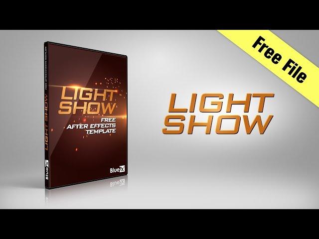 Light Show Free | After Effects Templates | www.BlueFx.net | After Effects Projects