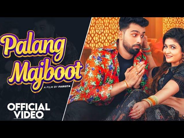 Palang Majboot | Punit Choudhary | Sasur Ji Se Khena Palang Dega Majboot | Gori N.| DJ Haryanvi Song