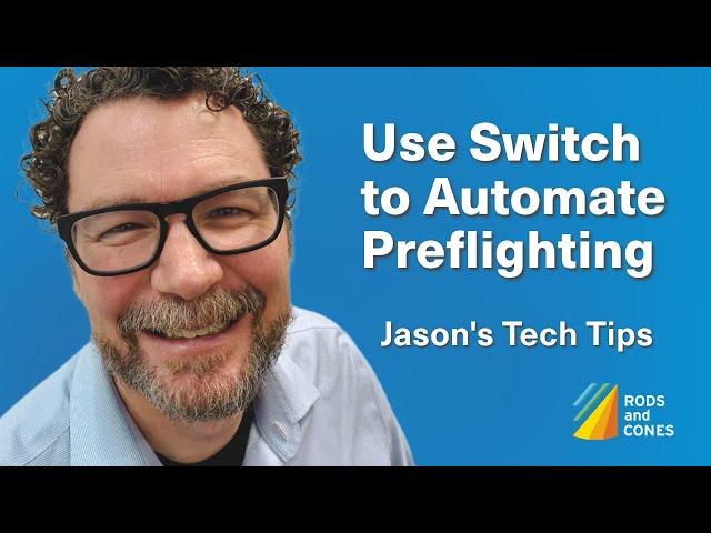 Use Enfocus Switch to Automate Preflight | Jason's Tech Tips