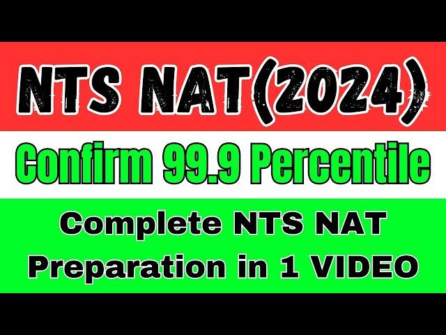 Complete NTS NAT Preparation 1 Shot Video I NTS NAT 2024 Preparation I NTS NAT Past Papers I NAT NTS