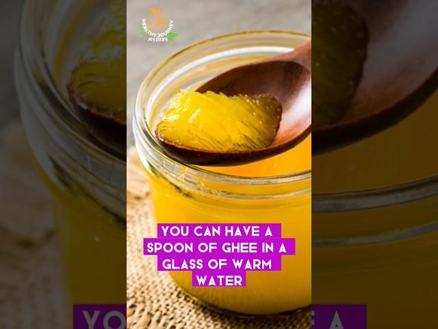 Spoon of [GHEE] in warm water | Health Benefits | #health #food #ghee #foodie