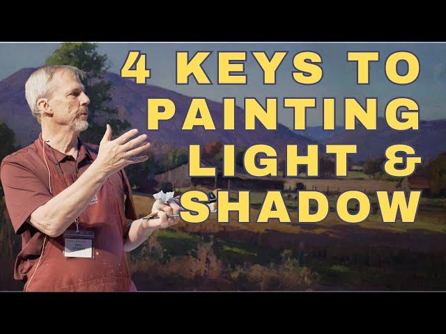 4 Keys to Suggesting Light & Shadow in Your Landscape Painting -Tutorial