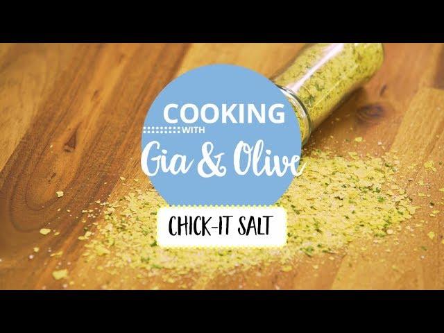 Cooking with Gia and Olive: Chick-It Salt