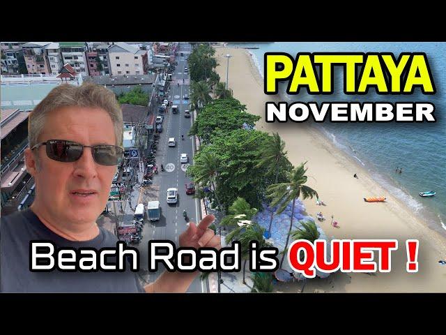 Pattaya Beach Road. Is This The Start of High Season? November in Thailand 