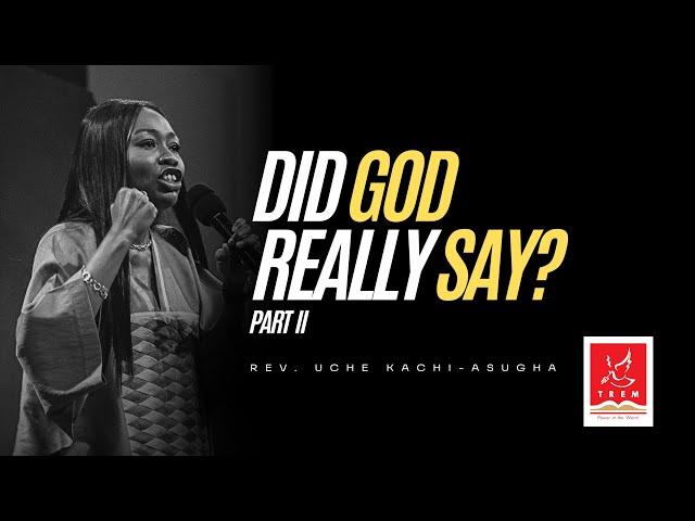 "Did God Really Say?" | Rev. Uche Kachi-Asugha | Evening Service | Tuesday 17-09-2024