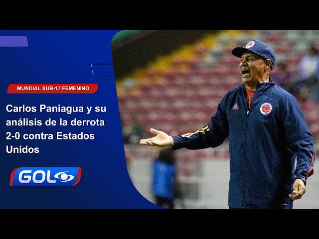 Carlos Paniagua y su análisis de la derrota de la Selección Colombia 2-0 vs Estados Unidos