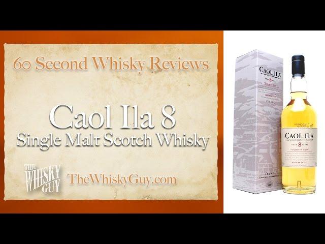 Caol Ila 8 Single Malt Scotch Whisky - 60 Second Whisky Review #095