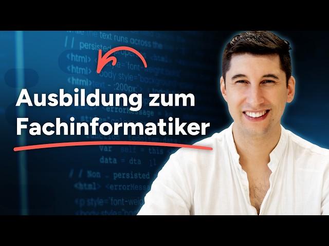 Ausbildung zum Fachinformatiker: ALLES, was du VORHER wissen musst