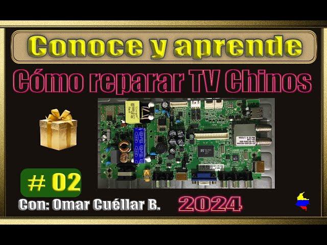 "Conoce y Aprende cómo reparar TV LCD Chinos"  # 02