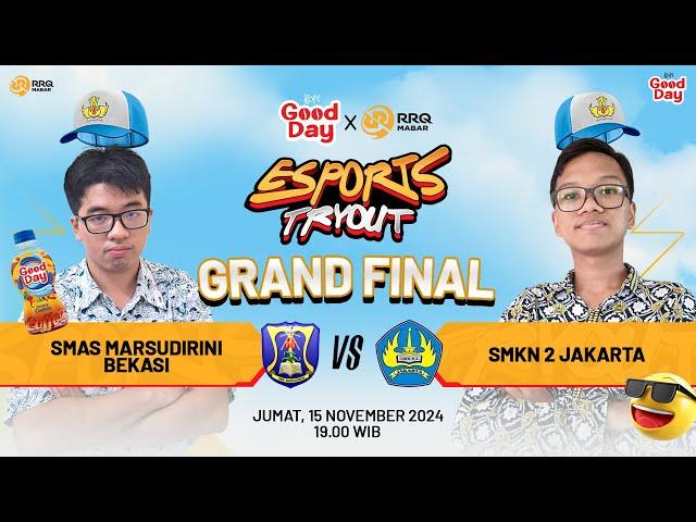 SMAS MARSUDIRINI BEKASI VS SMKN 2 JAKARTA [GRAND FINAL KOPI GOOD DAY X RRQ MABAR ESPORTS TRY OUT]