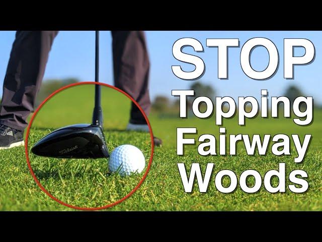 Stop Topping Fairway Woods With This Simple Lesson