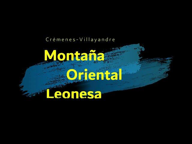 Crémenes-Villayandre. Montaña Oriental Leonesa