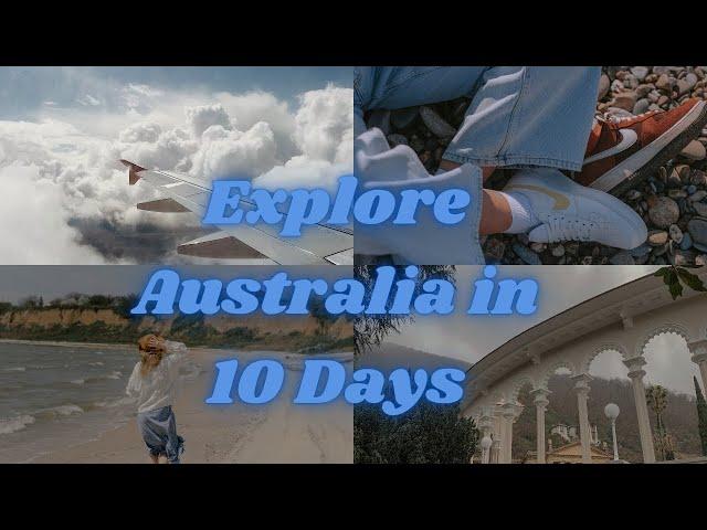 "Explore Australia in 10 Days: Travel Itinerary & Tips!"