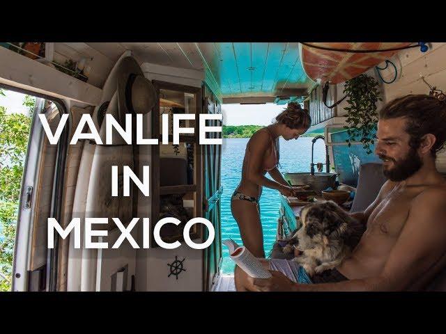 VAN LIFE | A Day in The Life | MEXICO