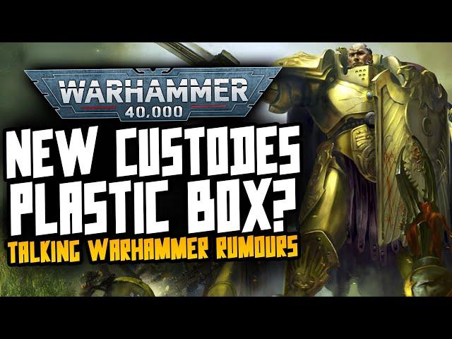 Plastic Custodes Boxset? New Chaos & More! Rumour Talk