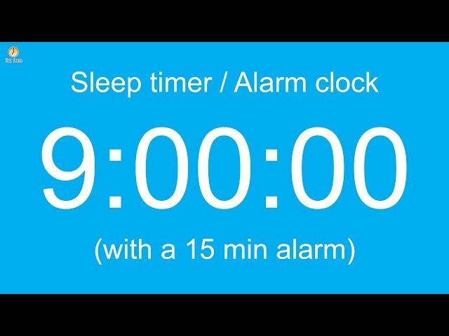 9 hour Sleep timer / Alarm clock (with a 15 min alarm)