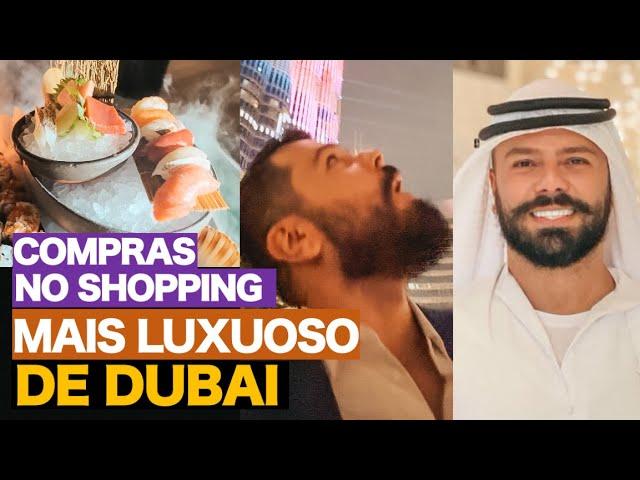 O SHOPPING mais LUXUOSO de DUBAI