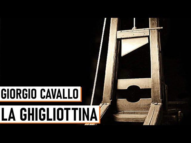 La Ghigliottina - Giorgio Cavallo