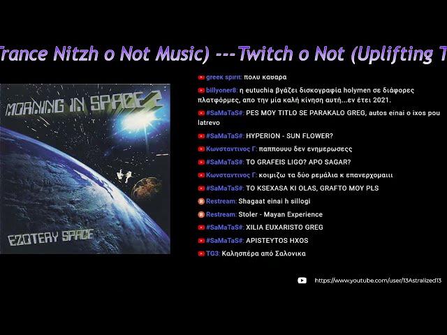 Twitch o Not - Uplifting Trance & Nitzhonot Music