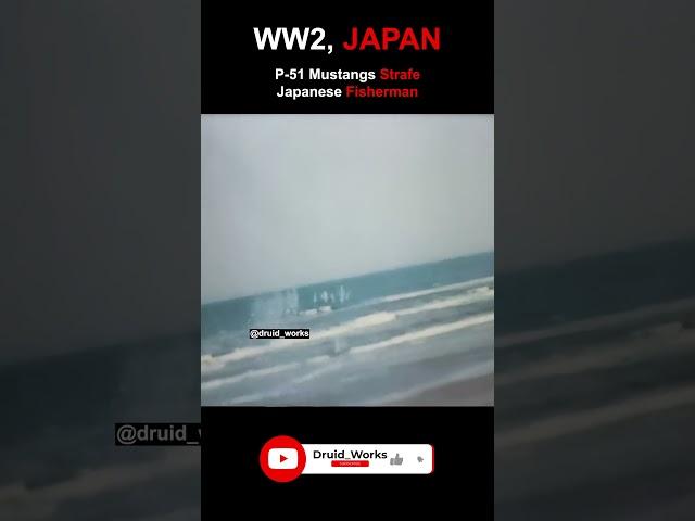 WW2, JAPAN:  P-51 Mustangs Strafe Japanese Fisherman | Sound Design, AI Enhanced  #ww2 #airforce