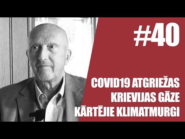 NEDĒĻAS APSKATS #40 AR KRIŠTOPANU | C19 atgriežas | Atteksies no Krievijas gāzes | Klimatmurgi