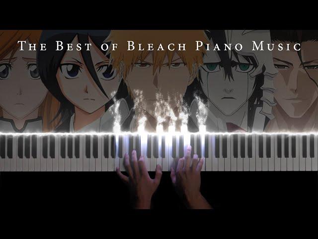 The Best of Bleach Piano: 1 Hour of Beautiful & Relaxing Bleach Piano Music